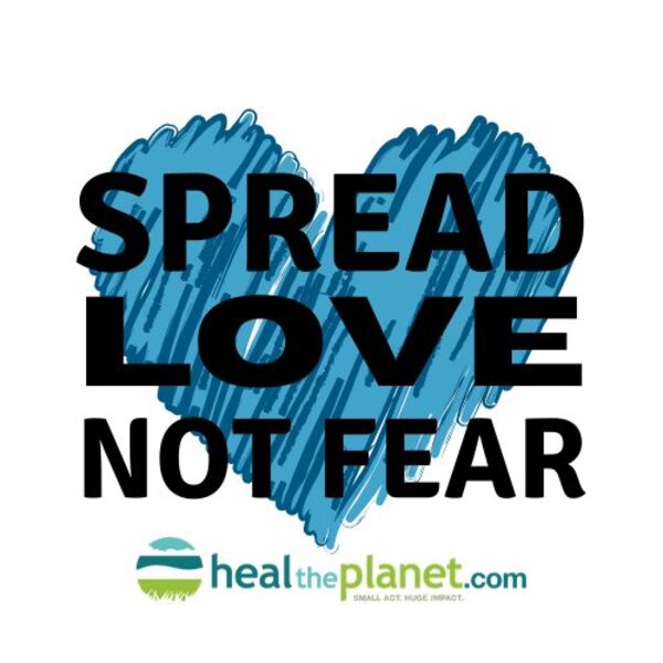 Spread Love Not Fear Thumbnail